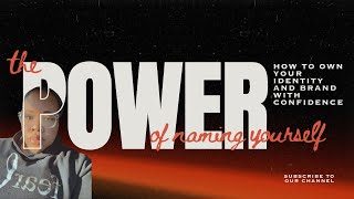 Unlock the Power of Naming Yourself | Lunch and Learn with Kimberly Houston