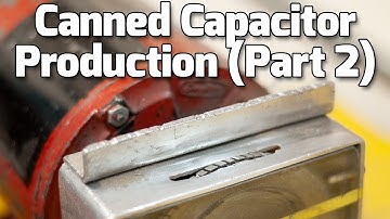 CE Manufacturing Can Capacitor Production (Part 2)