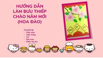HƯỚNG DẪN LÀM BƯU THIẾP CHÀO NĂM MỚI ( HOA ĐÀO)/THƯ VIỆN MẦM NON/ TẠO HÌNH MẦM NON/ GV DƯƠNG HIỀN