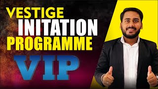 Vestige Initiation Programme (VIP) | Virtual Training Program I Suraj Panjiyar