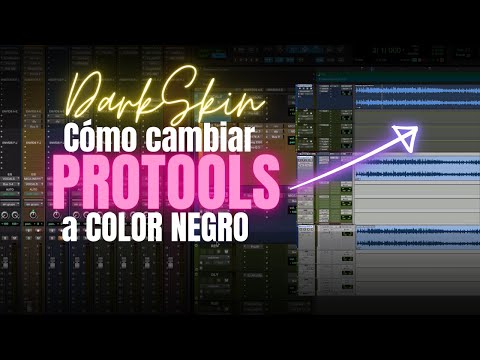Cómo hacer PROTOOLS de COLOR NEGRO? Protools Dark Skin