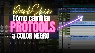 Cómo hacer PROTOOLS de COLOR NEGRO? Protools Dark Skin screenshot 3
