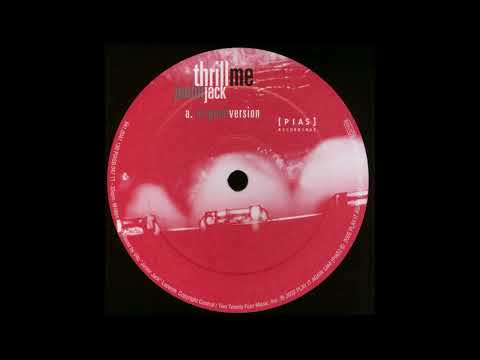 Junior Jack – Thrill Me (Original Version)