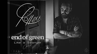 Chris Rotten - Like a Stranger ( @endofgreen live Unplugged Cover) End of Green - Topic