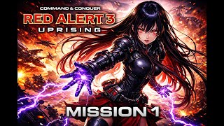 Command &amp; Conquer | Red Alert 3 |Uprising DLC | Yuriko Campaign | mission 1