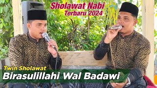 Birasulillahi Wal Badawi || Twin Sholawat