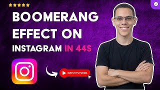 How to MAKE BOOMERANG EFFECT on INSTAGRAM with PHOTOS or VIDEOS in 44 S screenshot 1