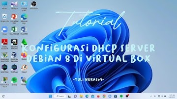 Cara Konfigurasi DHCP Server Debian 8 di Virtual Box