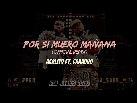 Reality Ft. Farruko - Por Si Muero Mañana (Official Remix) [Letra]