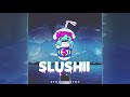 Slushii - Step By Step