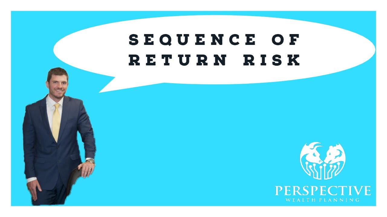 Sequence of Return Risk - The Little Known Retirement Risk