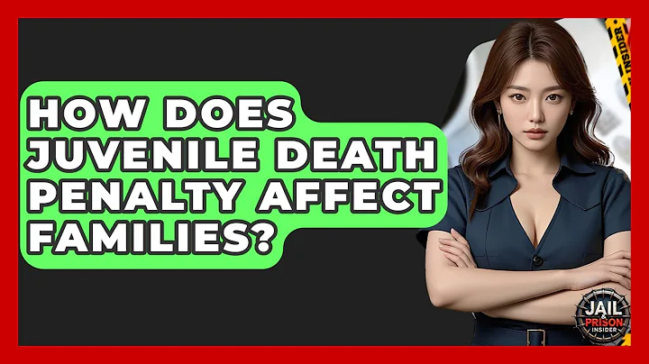 How Does Juvenile Death Penalty Affect Families? - Jail & Prison Insider