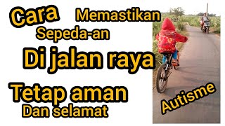 Hari Pertama Sepedaan Di Jalan Raya. .... Tetap Save Ngontrol Anak Di Jalan