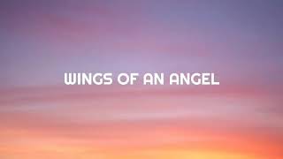 Lauren Alaina - Wings of an Angel (Lyrics)