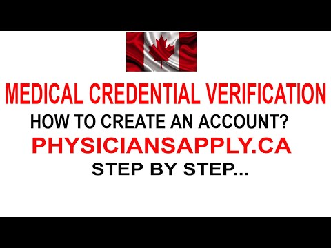 MCC: HOW TO CREATE ACCOUNT to verify Medical Credentials(PHYSICIANSAPPLY.CA)/IMG #Immigration Canada