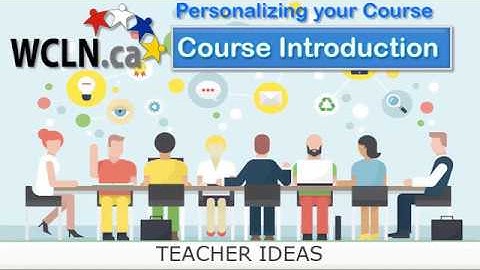 WCLN - Personalize your Course (Introduction)