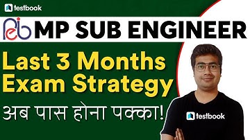 MP Sub Engineer Exam Preparation 2022 | Last 3 Months Exam Strategy by Mohit Sir | बाप स्ट्रेटेजी 🔥