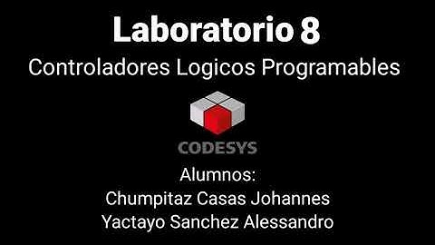 LABORATORIO 8 - CONTROLADORES LÓGICOS PROGRAMABLES