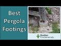 Pergola & arbor footings: Best Options Compared Pergola & arbor footings: Best Options Compared