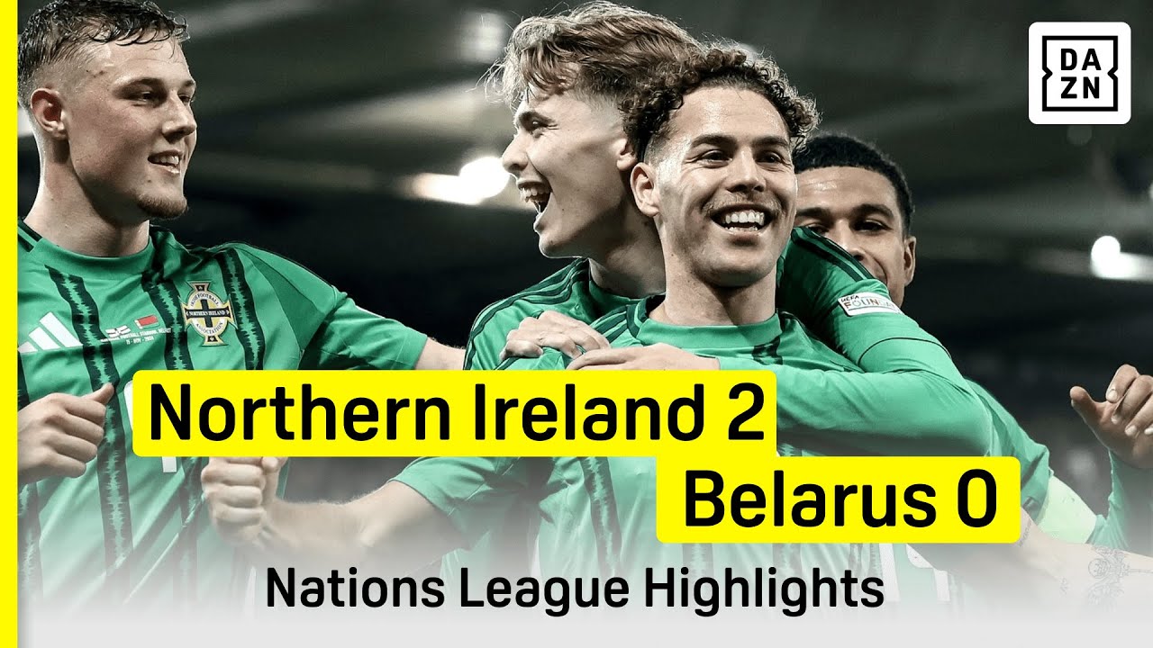 HIGHLIGHTS | Northern Ireland vs. Belarus (UEFA Nations League 2024-25 ...