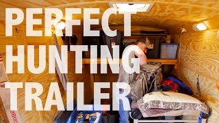 Perfect Hunting Trailer UPDATED - 701 Outdoors Perfect Hunting Trailer UPDATED - 701 Outdoors