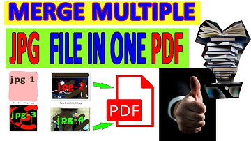 Convert Multiple JPG File Into One PDF || JPG to PDF Making