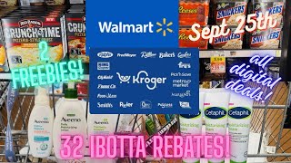 All digital Walmart and Kroger haul 9/25! 2 freebies! 32 IBOTTA rebates!