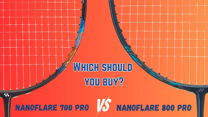 Yonex NANOFLARE 700 Pro vs NANOFLARE 800 Pro | Badminton racket comparison