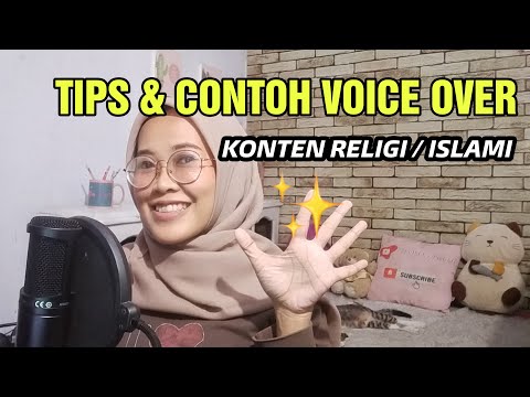 TIPS DAN CONTOH VOICE OVER KONTEN RELIGI/ISLAMI