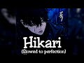 Hikari - Clovis Reyes x VDYCD (Slowed to Perfection)