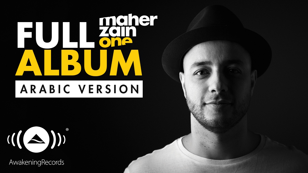 Maher Zain - One   Full Album  Arabic Version