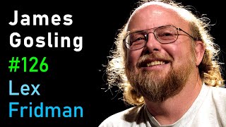 James Gosling: Java, JVM, Emacs, and the Early Days of Computing | Lex Fridman Podcast #126 screenshot 4