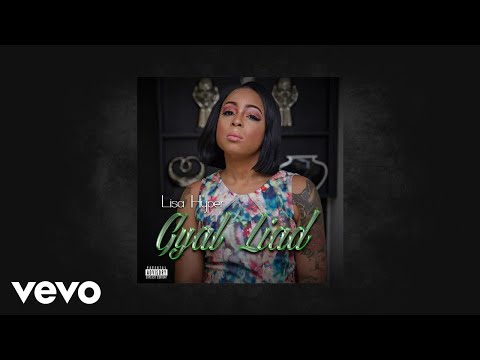 Lisa Hyper - Gyal Liad (AUDIO)