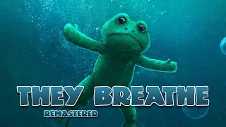 They Breathe Remastered - Take A not so Safe Dive With Your Frog & Water Moose Friends