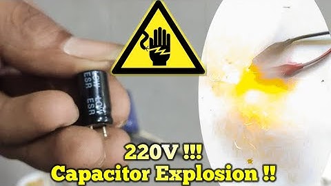 Connecting Capacitors to 220V || Capacitor Explosion Test🔥