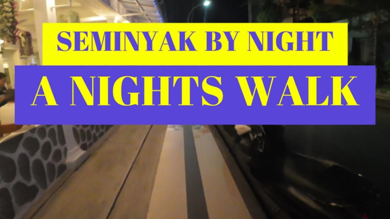 Seminyak by night