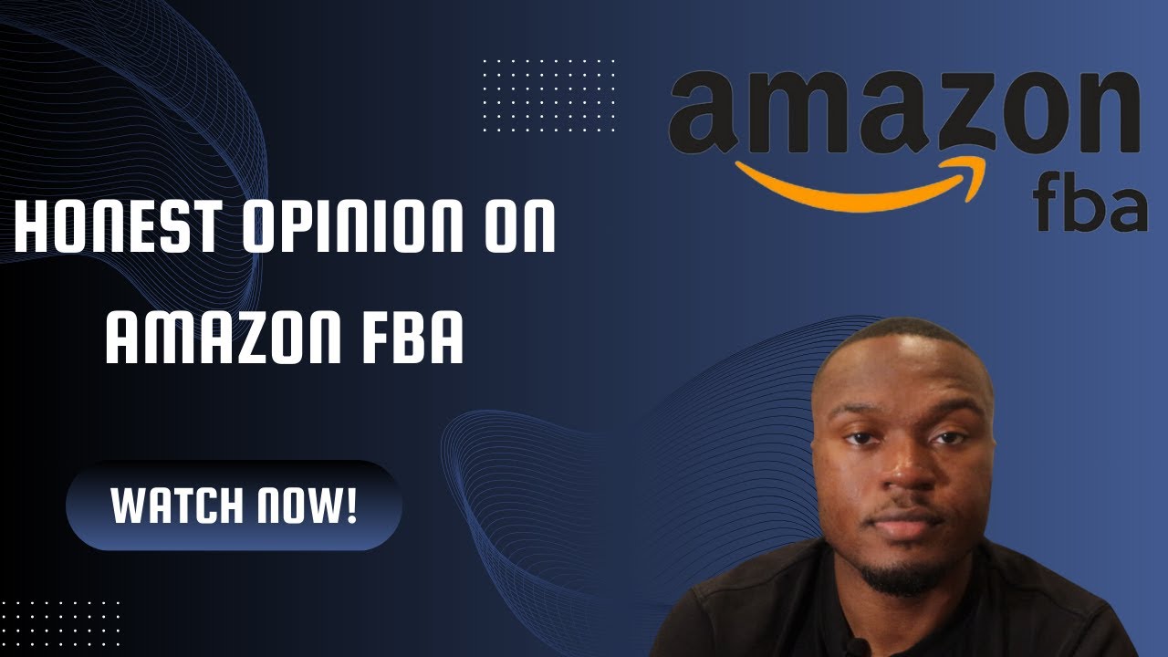 I tried Amazon FBA for 2 years | Honest Opinion on Amazon FBA - YouTube
