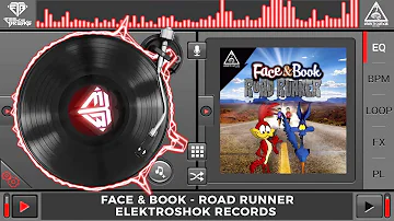 Face & Book - Road Runner (Original Mix)