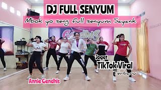 FULL SENYUM DJ Remix || Joget TikTok Viral Terbaru || Senam Kreasi by Annie Gendhis