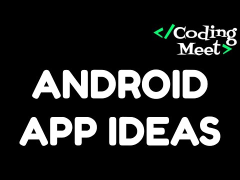 Android App Ideas