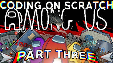 How To Make Among Us in Scratch (Part 3)