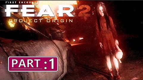 F.E.A.R. 2: Project Origin- Revisiting the Classic FPS | No Commentary Gameplay | Part 1