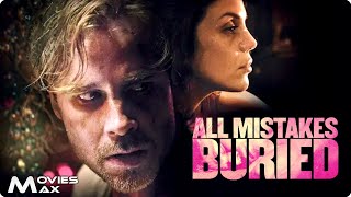 All Mistakes Buried | One Last Chance Drags Him Into a Crime Ring | Full Crime Thriller Movie Profile
