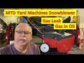 MTD Yard Machines Snowblower  - gas in oil, needle seat
