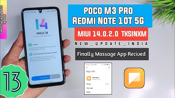 Poco M3 Pro /RedmiNote 10T 5G MIUI 14.0.2.0 New Update Rollout With Xiaomi Official Massage App 😍