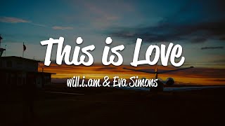 will.i.am - This Is Love (Lyrics) ft. Eva Simons Resimi