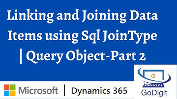 Linking and Joining Data Items using Sql JoinType | Query Object-Part 2