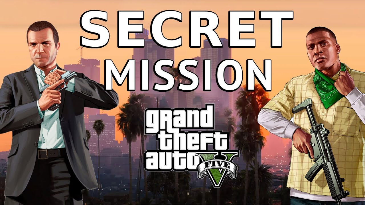 Gta 5 Secret Missions 