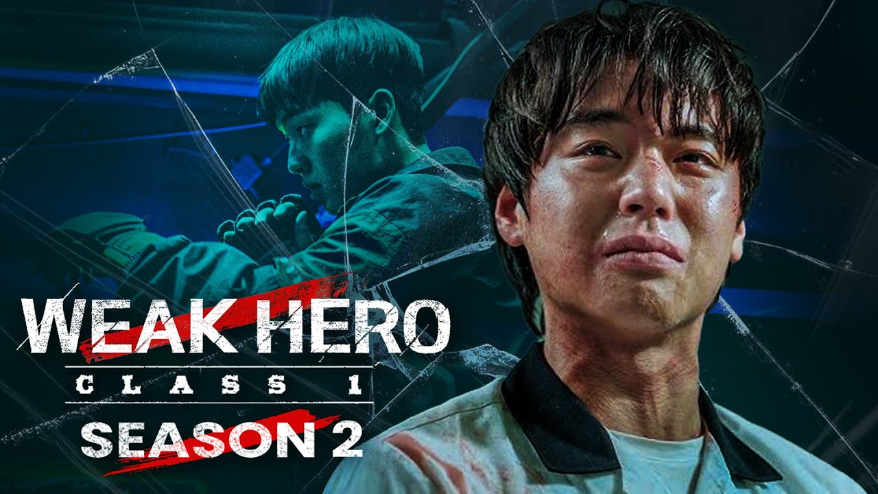 Weak Hero Class Season 2 Trailer Release Date Everything We