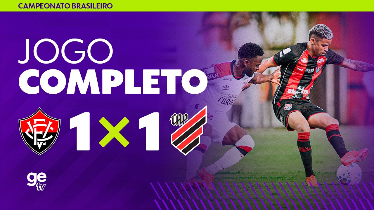 AO VIVO: VITÓRIA X ATHLETICO PARANAENSE | BRASILEIRÃO 2026 | ge tv